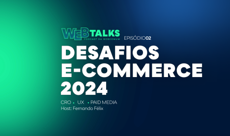 Desafios E-Commerce 2024 | T1 | EP.2